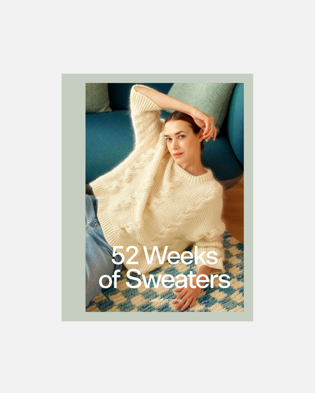 52 Weeks of Sweaters - Around the Table Yarns