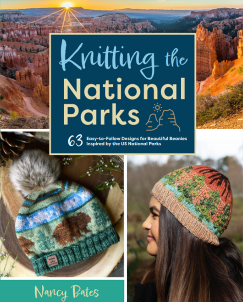 Knitting the National Parks by Nancy Bates Knitting the National Parks by Nancy Bates