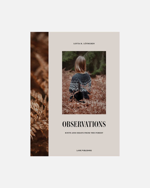 Observations Knits and Essays from the Forest