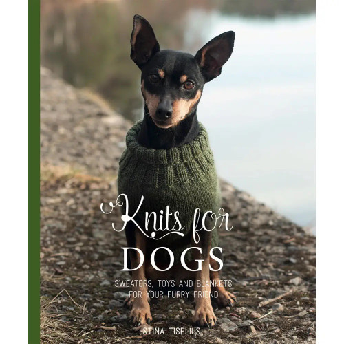 Knits for Dogs by Stina Tiselius