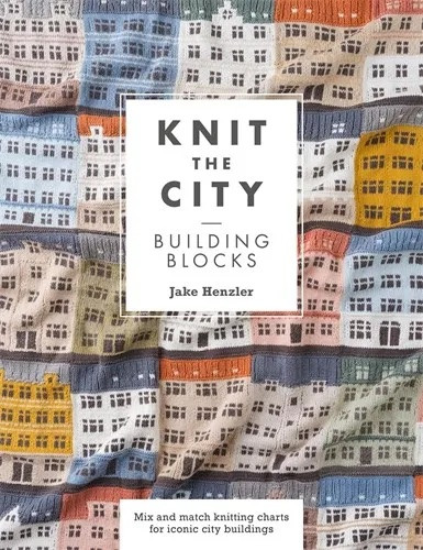 Knit the City Building Blocks by Jake Henzler