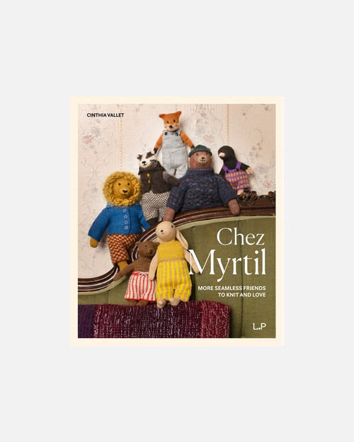 Chez Myrtil: Seamless Friends to Knit and Love