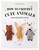 How to Crochet Cute Animals by Laurence Jourdan