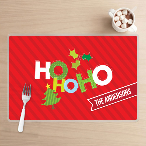 Ho ho ho Xmas is Here Holiday Placemat