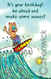 Humor birthday greeting card