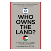 Who Owns the Land? by Charles H. Dyer and Stanley Ellisen