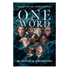 One Word, by Dr. Raleigh Washington