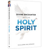 Divine Encounter with the Holy Spirit