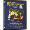 The Historic Reconciliation in Washington D.C. Service  DVD