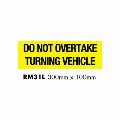 RM31L Rear Truck Marker - Do Not Overtake Turning Vehicle - DNOTV