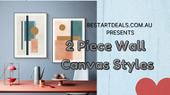 2 Piece Wall Canvas Styles Video