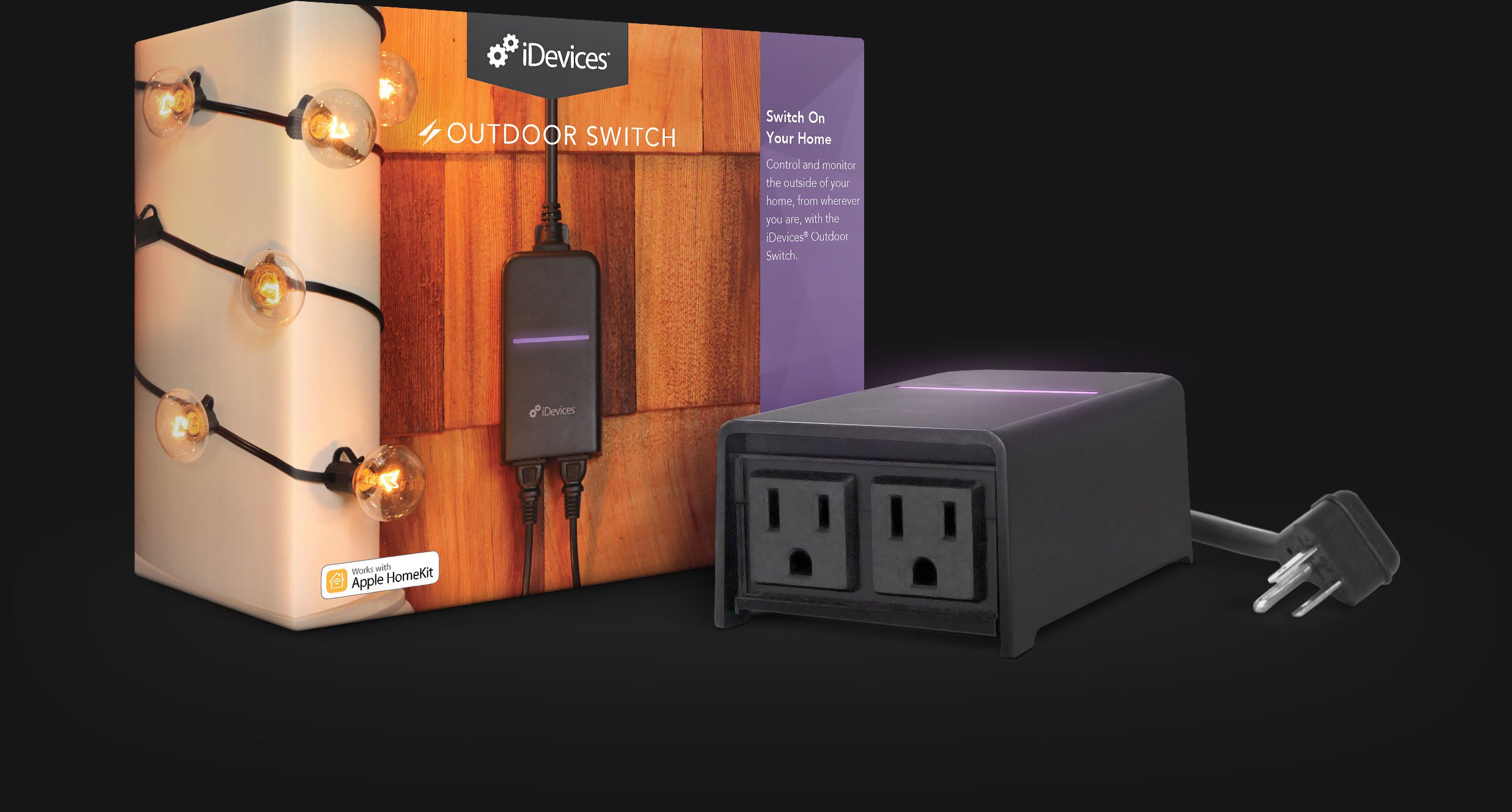 iDevices Outdoor Switch, Smart Plug, Connected Plug, Plug and Play, Apple Homekit, Amazon Alexa, Google Assistant, Google Play, App Store, Wi-Fi, Voice Control, Siri, Switch on your home, iOS, Samsung