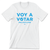 I Will Vote - Spanish (Unisex White Tee)