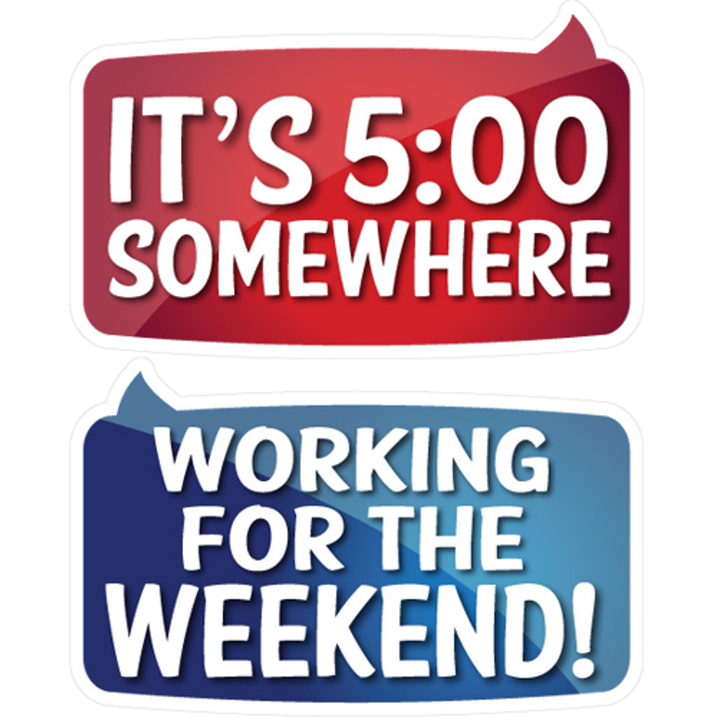 Prop Shop Pros Corporate Photo Booth Props It's 5:00 Somewhere & Working For The Weekend
