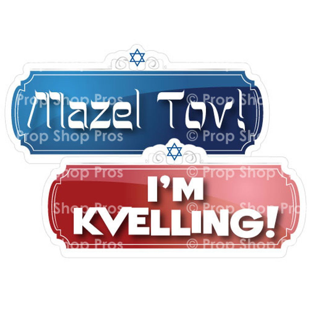 Prop Shop Pros Mitzvah Photo Booth Props Mazel Tov & I'm Kvelling