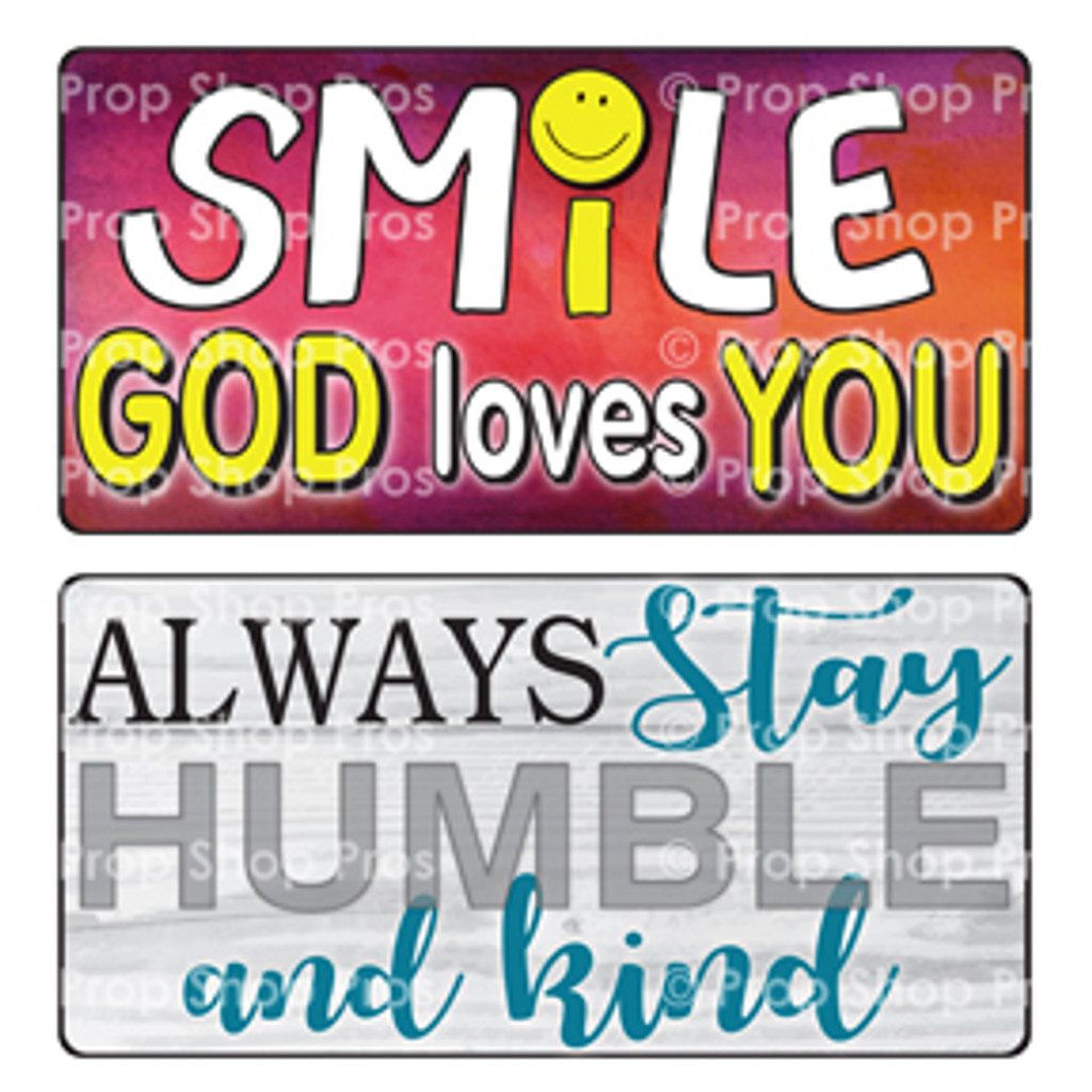 Prop Shop Pros Faith Photo Booth Props Smile God Loves You & Always Stay Humble & Kind 