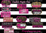 Ladies Night Out | Bachelorette Signs | B-STOCK | Photo Booth Props | Prop Signs