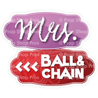 Prop Shop Pros Wedding Photo Booth Props Mrs & Ball & Chain