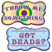 Prop Shop Pros Mardi Gras Photo Booth Props Throw Me Somehting & Got Beads