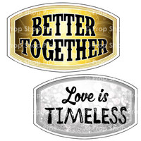 Prop Shop Pros Anniversary Photo Booth Props  Better Together & Love Is Timeless