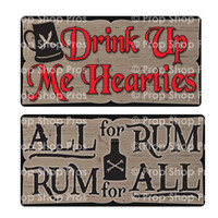 Prop Shop Pros Pirate Photo Booth Props Drink Up Me Hearties & All For Rum Rum For All 