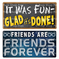 Prop Shop Pros Graduation Photo Booth Props It Was Fun Glad It's Done & Friends Are Forever