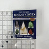The Pocket Book of Stones by Robert Simmons