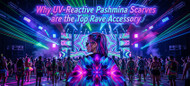 Pashmina Scarves at Raves: How UV-Reactive Designs Brought an Old Textile to a New Crowd