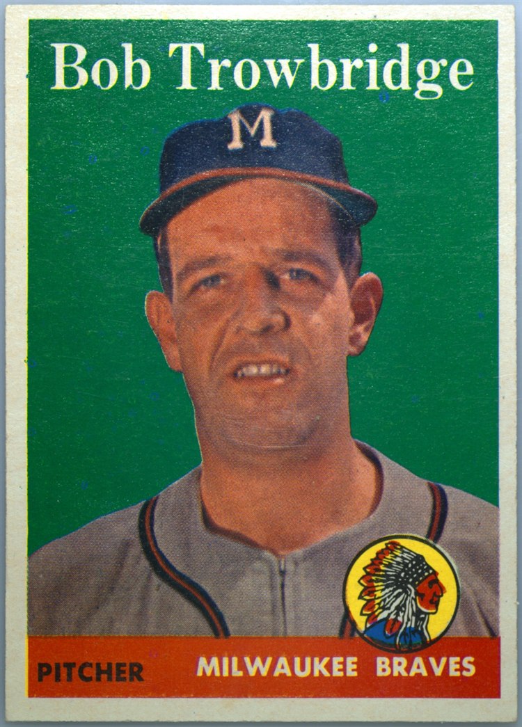 1958 Topps #252 Bob Trowbridge, Milwaukee Braves