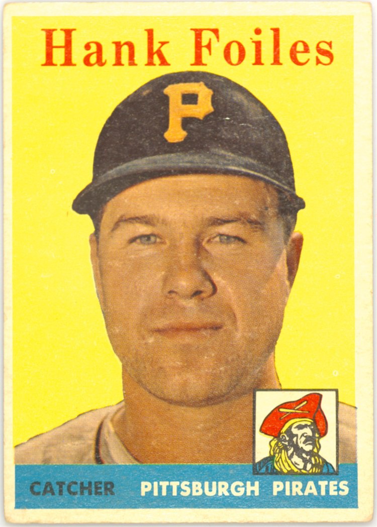 1958 Topps #4 Hank Foiles, Pittsburgh Pirates