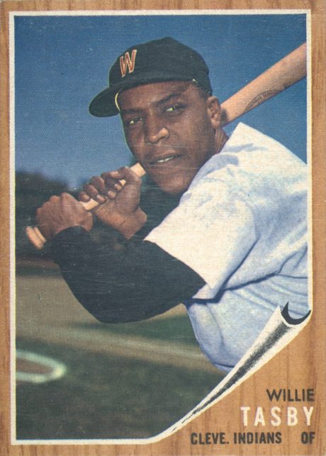 1962 Topps #462 Willie Tasby - 462b - W On Cap