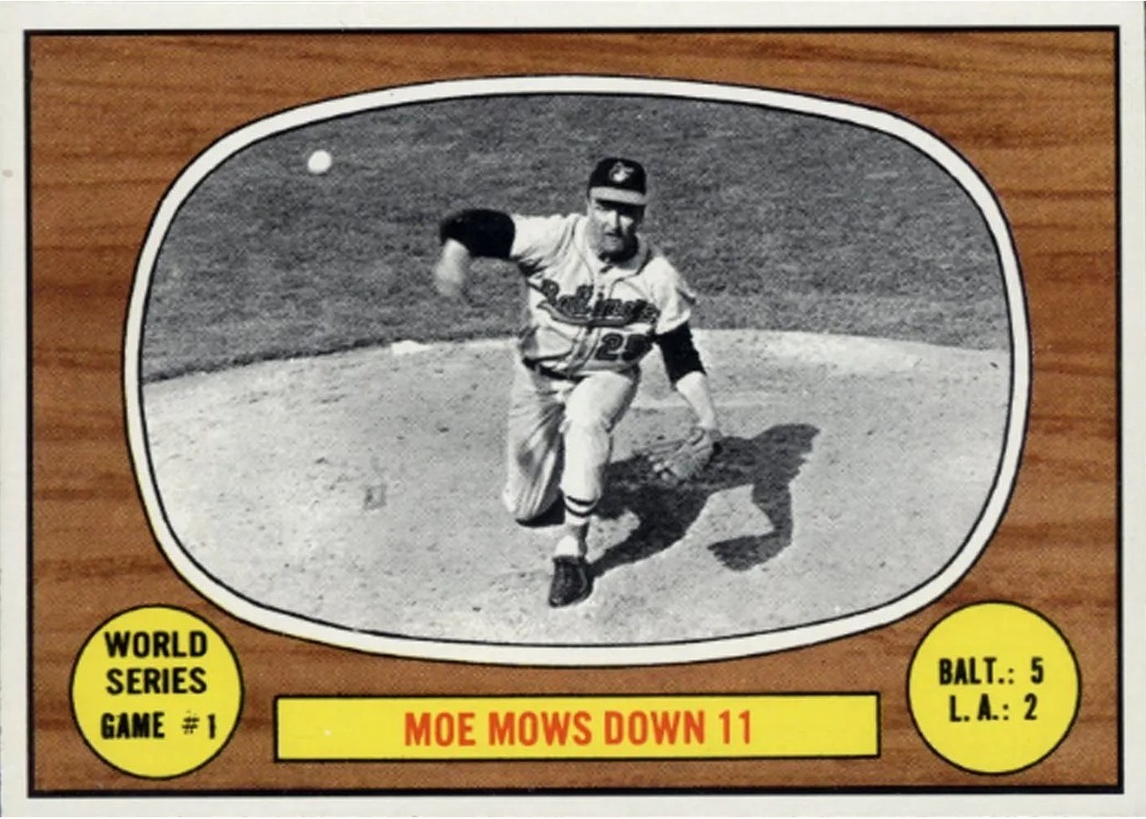 1967 Topps #151 World Series Game #1 - Moe Mows Down 11, Baltimore Orioles