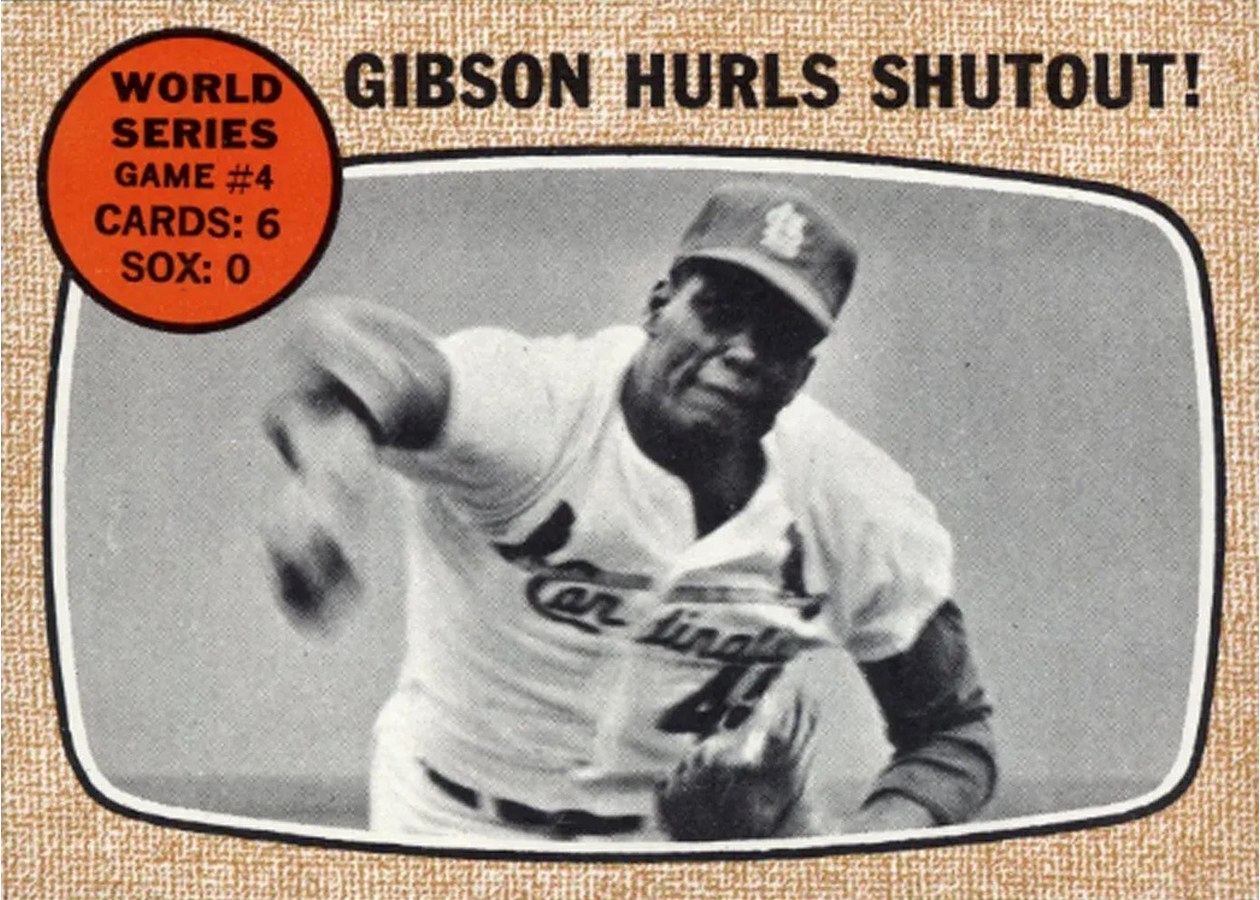 1968 Topps #154 World Series Game #4 - Gibson Hurls Shutout!, St. Louis Cardinals