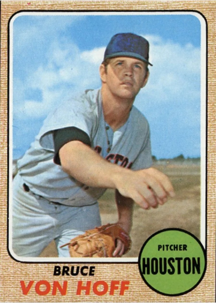 1968 Topps #529 Bruce Von Hoff, Houston Astros