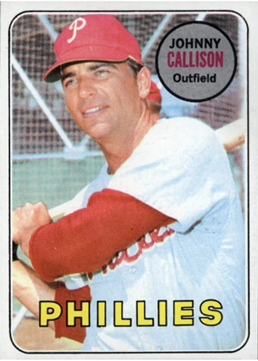 1969 Topps #133 Johnny Callison, Philadelphia Phillies