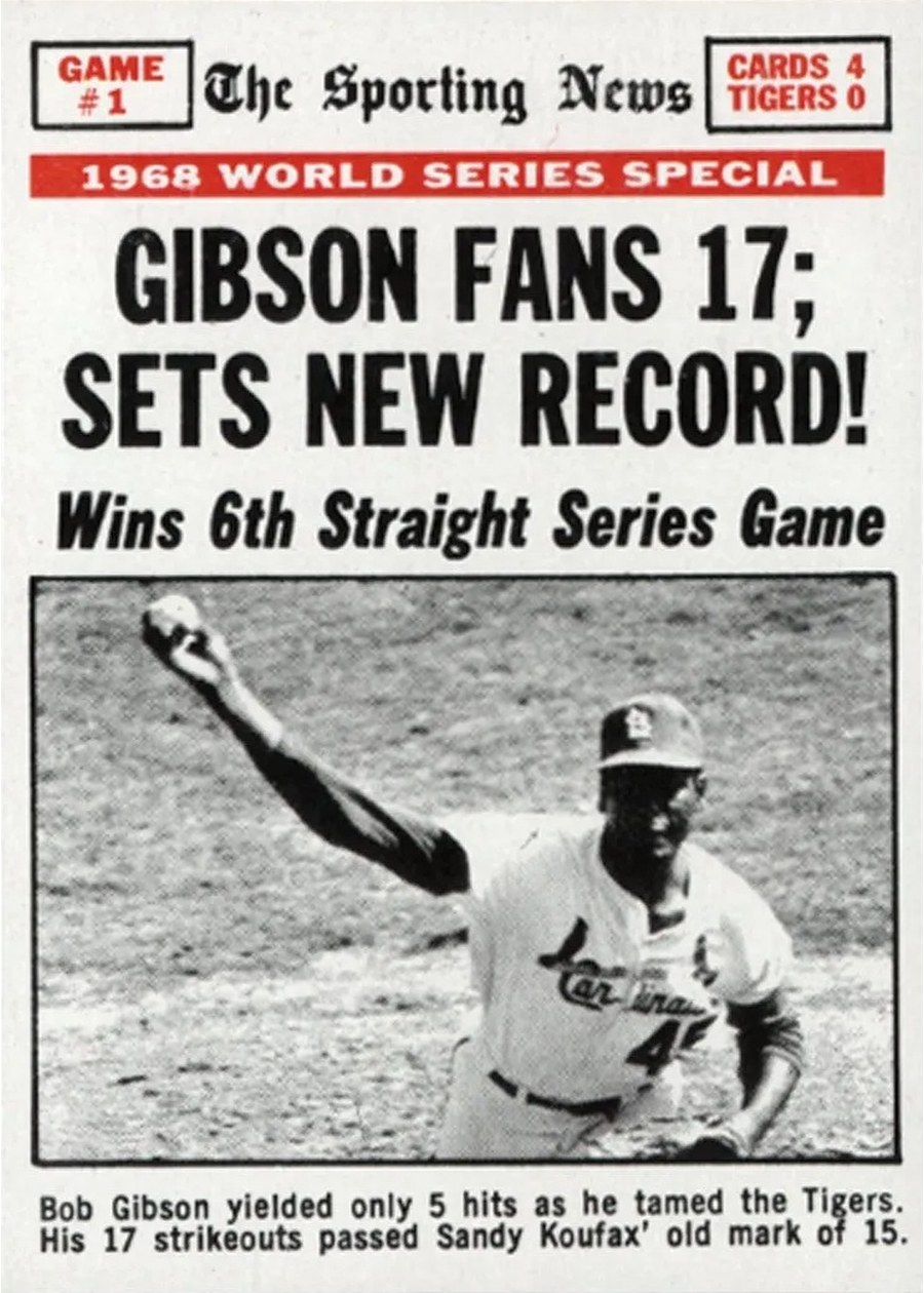 1969 Topps #162 World Series Game #1 - Gibson Fans 17; Sets New Record!, St. Louis Cardinals