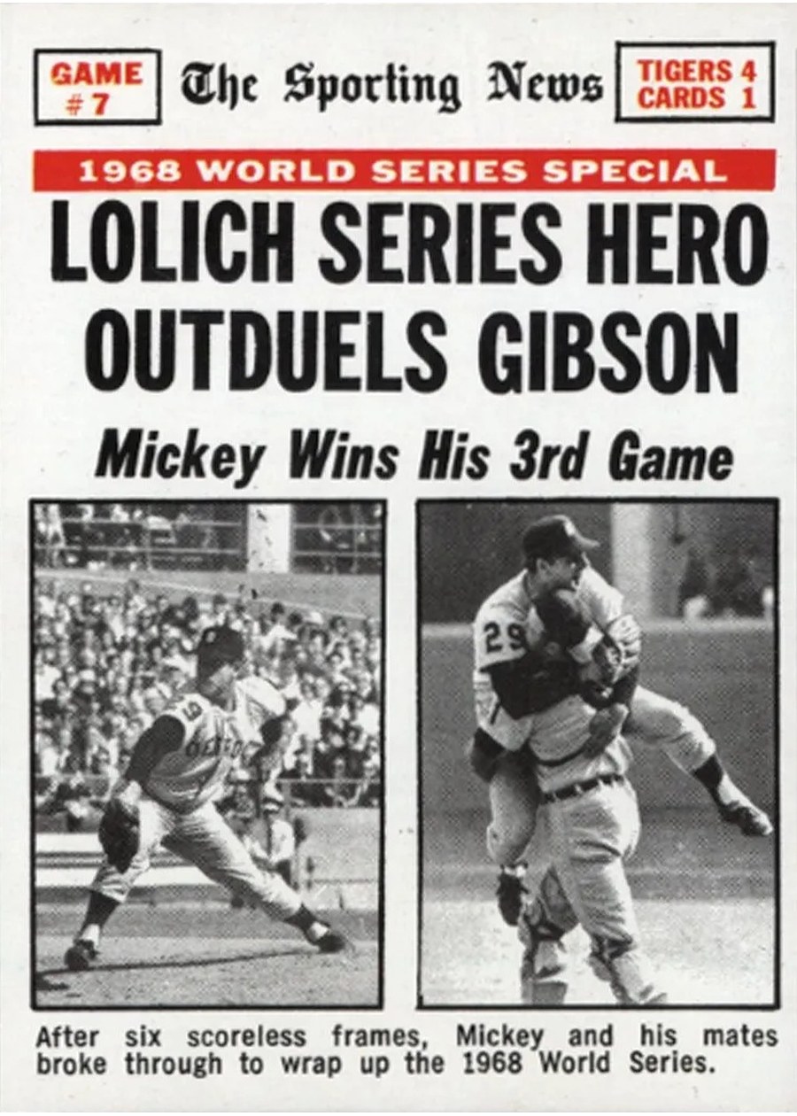 1969 Topps #168 World Series Game #7 - Lolich Series Hero Outduels Gibson, Detroit Tigers