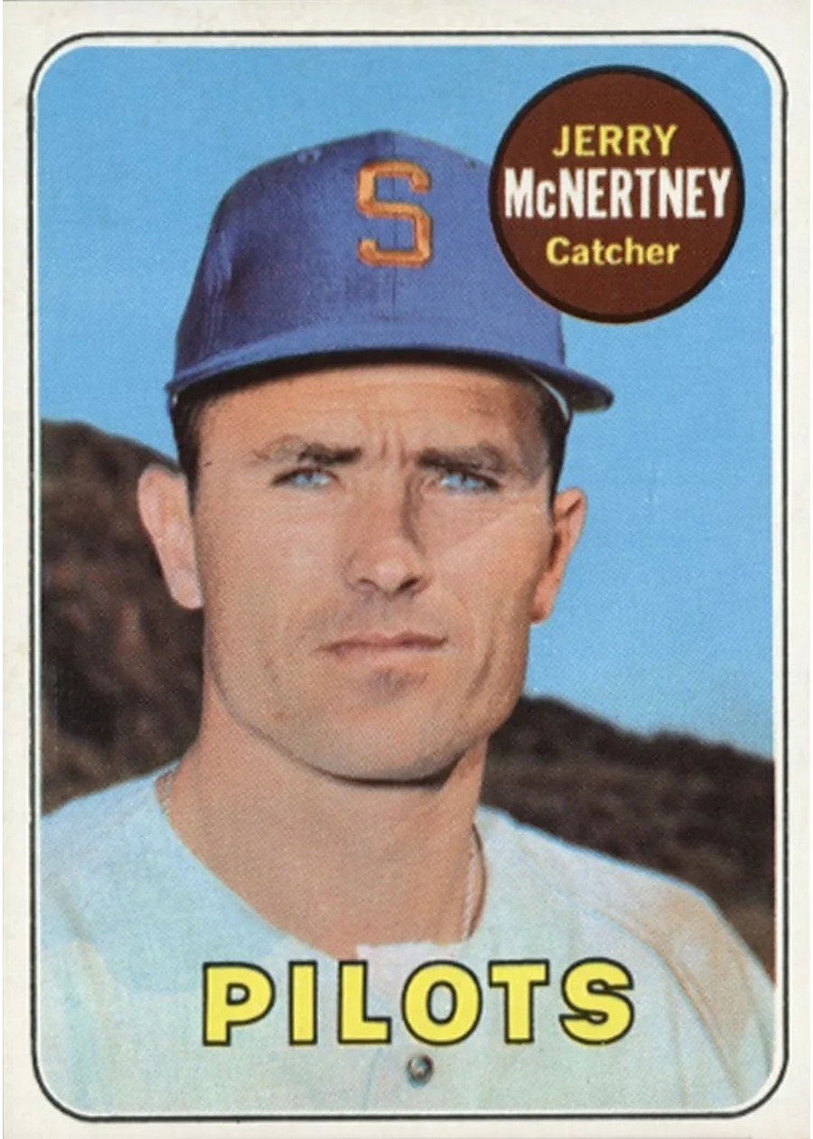 1969 Topps #534 Jerry McNertney, Seattle Pilots