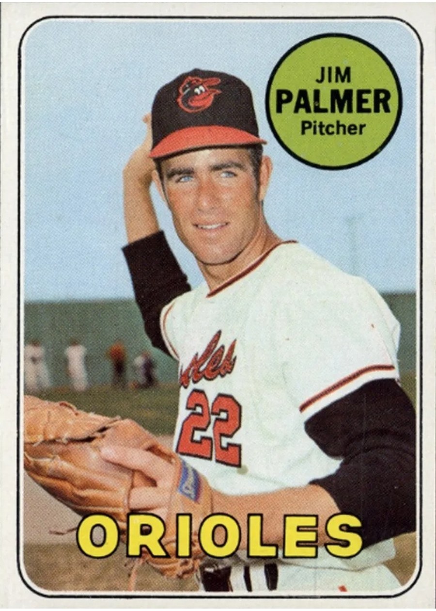 1969 Topps #573 Jim Palmer, Baltimore Orioles