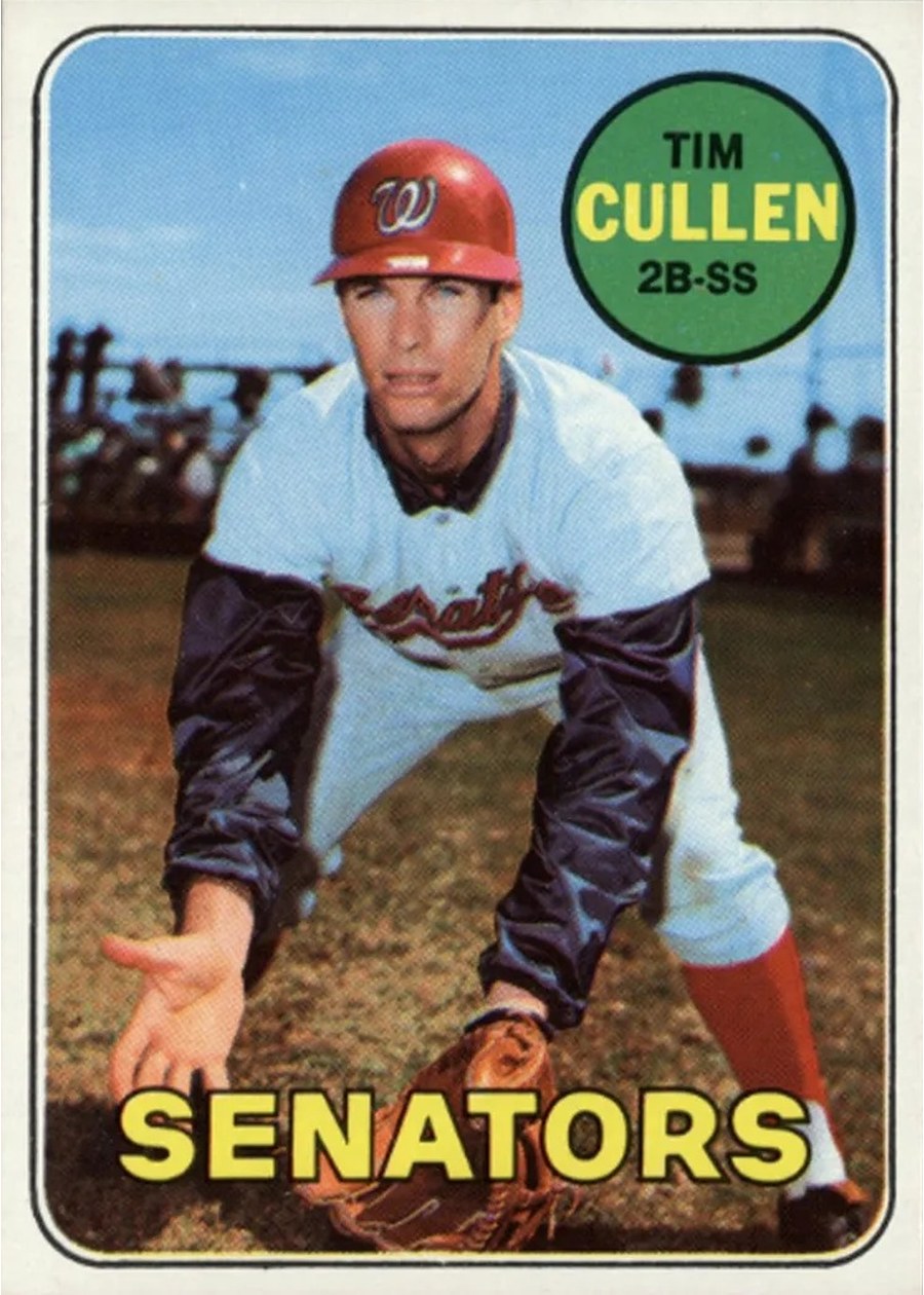 1969 Topps #586 Tim Cullen, Washington Senators