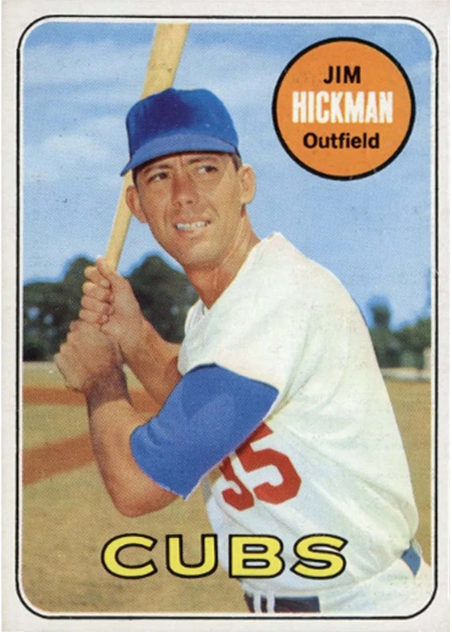 1969 Topps #63 Jim Hickman, Chicago Cubs