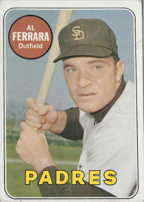 1969 Topps #452 Al Ferrara - 452b - First Name In White