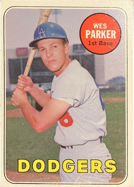 1969 Topps #493 Wes Parker - 493b - Last Name In White
