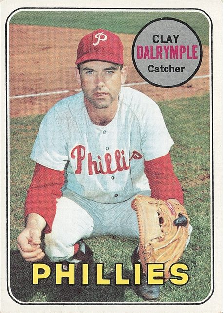 1969 Topps #151 Clay Dalrymple - 151b - Phillies