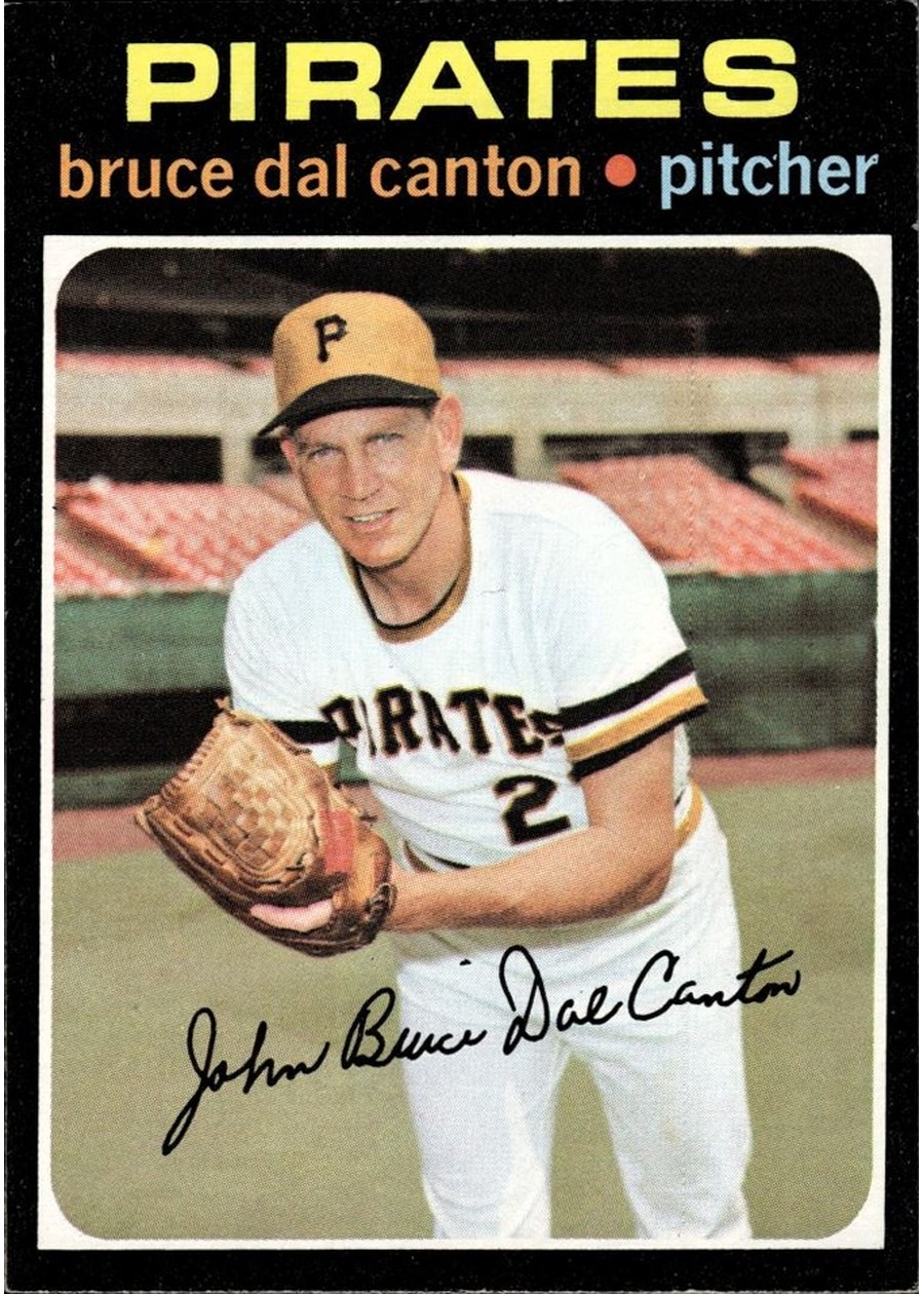1971 Topps #168 Bruce Dal Canton, Pittsburgh Pirates