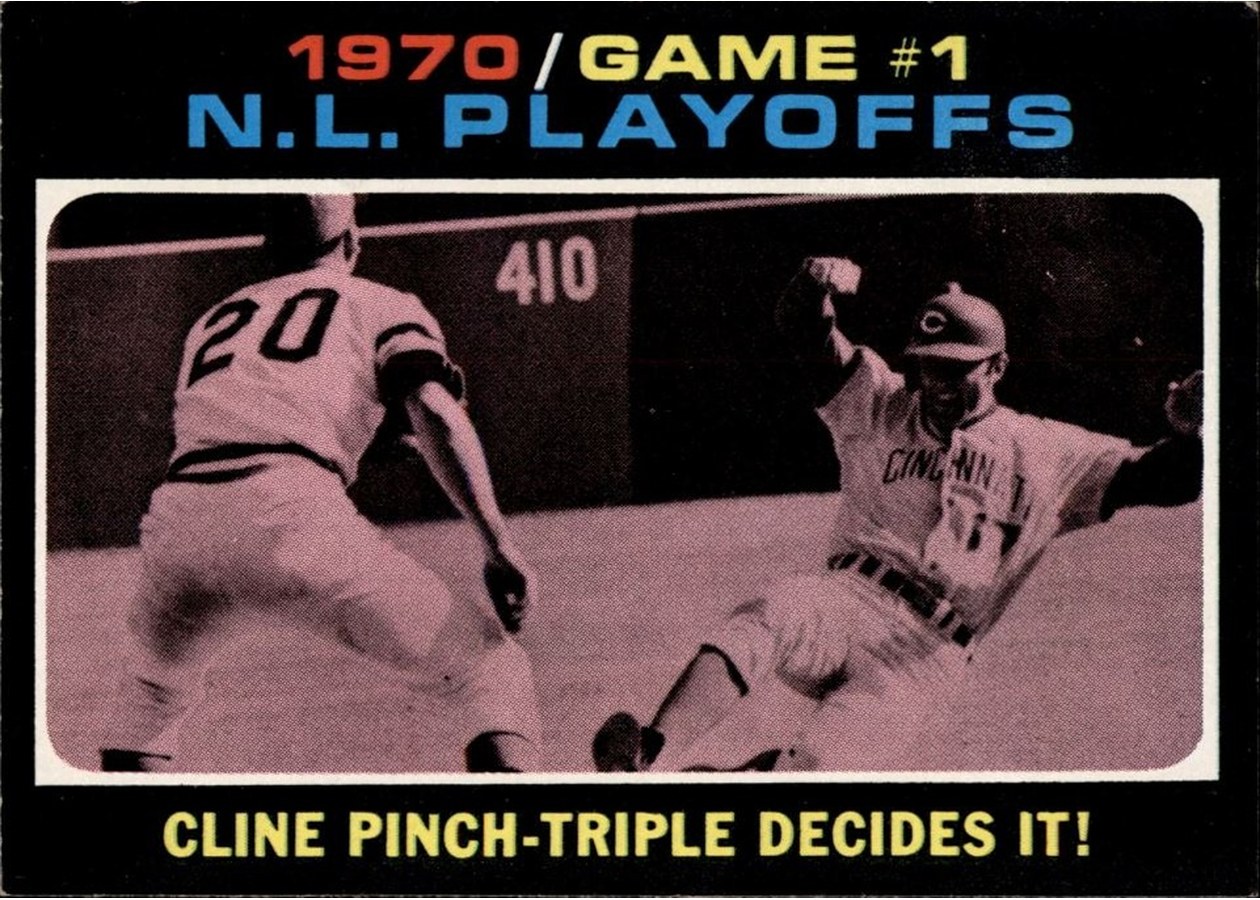 1971 Topps #199 1970 N.L. Playoffs Game 1: Cline Pinch-Triple Decides It!, Cincinnati Reds