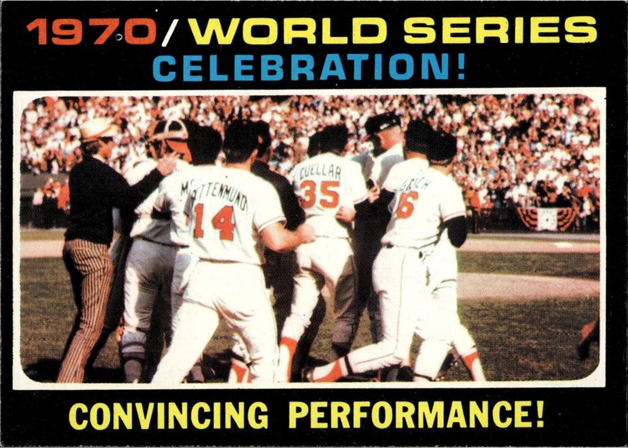 1971 Topps #332 1970 World Series Celebration! Convincing Performance!, Baltimore Orioles