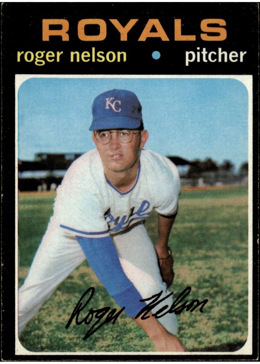 1971 Topps #581 Roger Nelson, Kansas City Royals