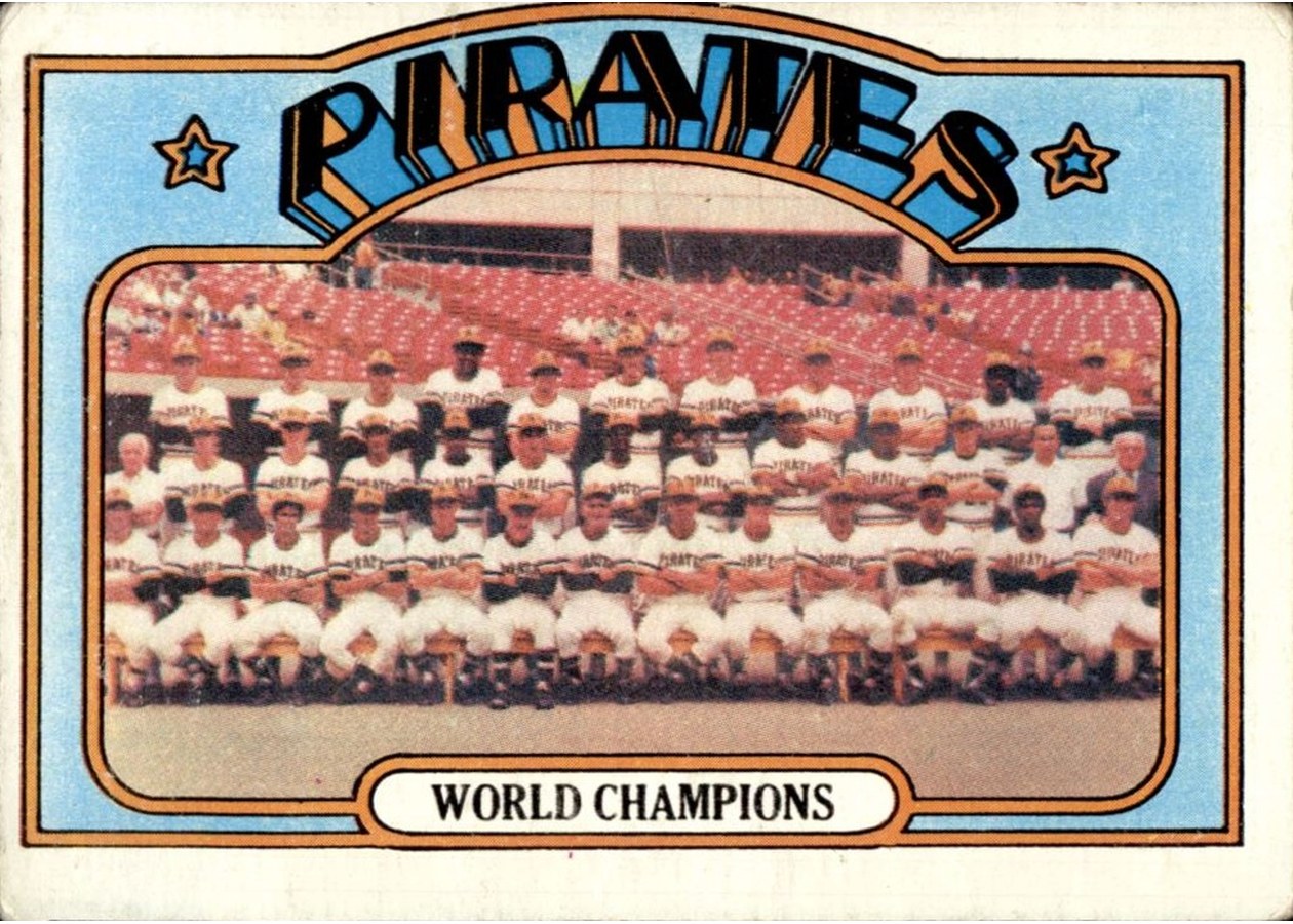 1972 Topps #1 World Champions (Pittsburgh Pirates)