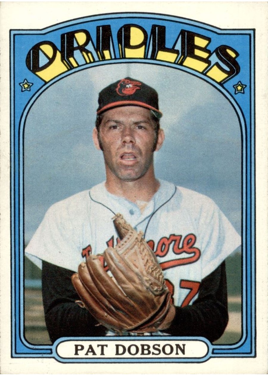 1972 Topps #140 Pat Dobson, Baltimore Orioles